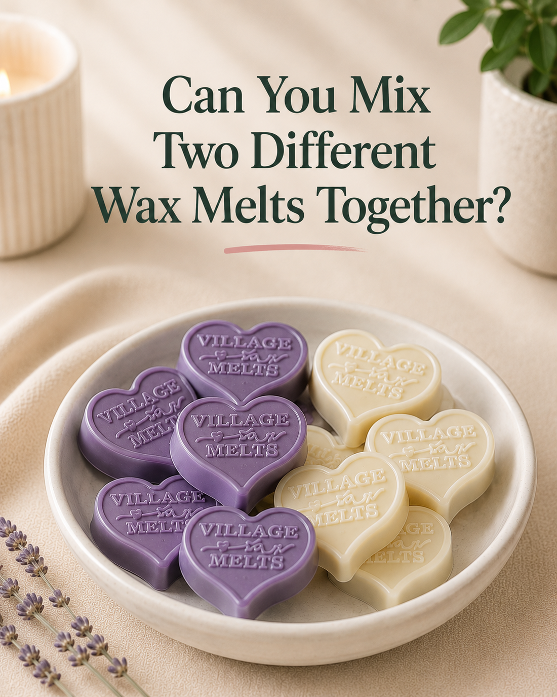 can you mix two different wax melts together?